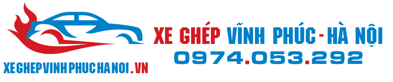 Xe Ghép Vĩnh Phúc Hà Nội